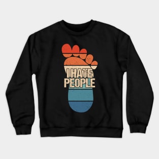 I Hate People Bigfoot Crewneck Sweatshirt